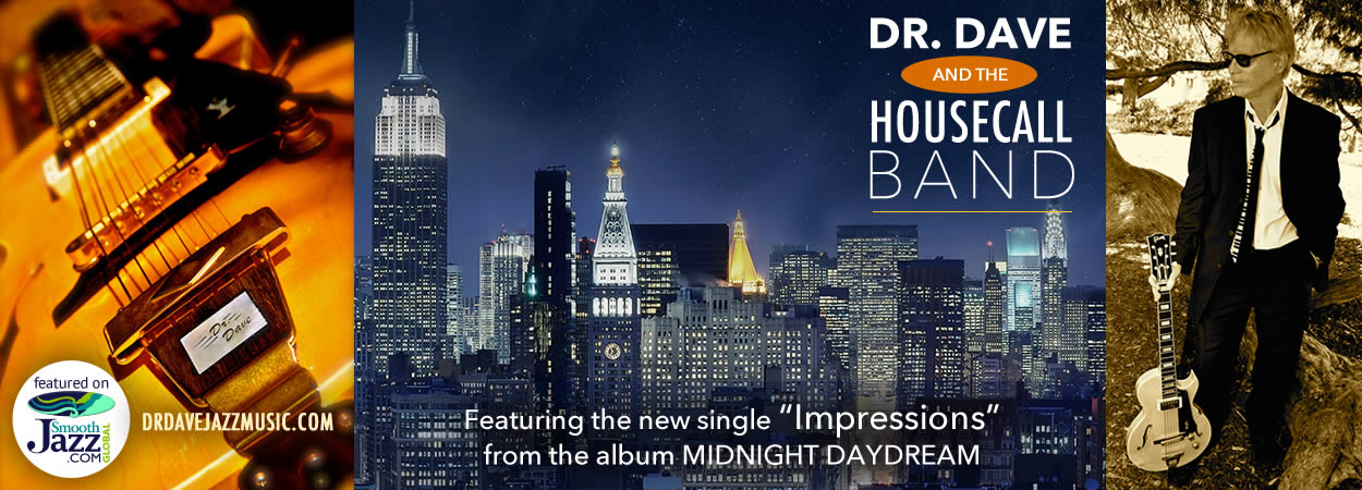 Dr. Dave &amp; The Housecall Band - Midnight Daydream