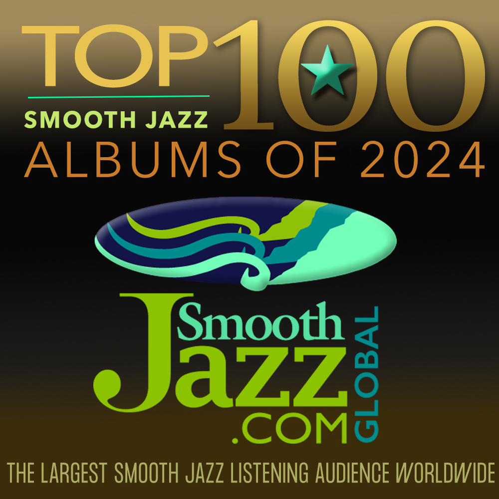 SmoothJazz.com Top 100 Albums of 2024