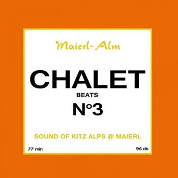 Chalet Beats 3