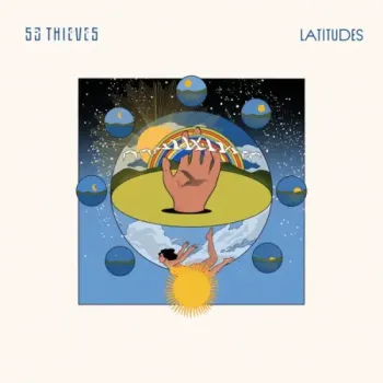 53 Thieves - Latitudes