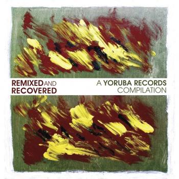 Anne Wirz - Remixed & Recovered - A Yoruba