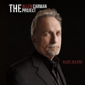 The Allen Carman Project - Baby Maybe