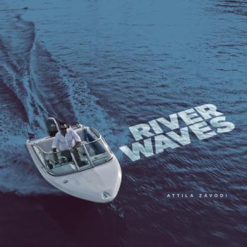 Attila Zavida - River Waves