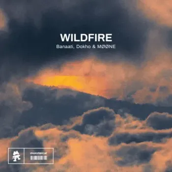 Banaati, Dokho & MØØNE - Wildfire