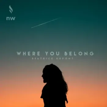 Béatrice Dupont - Where You Belong