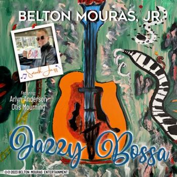 Belton Mouras Jr. - Jazzy Bossa