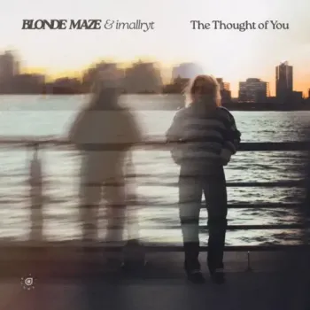 Blonde Maze & imallryt - The Though of You