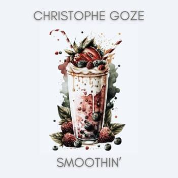 Christophe Goze - Smoothin'