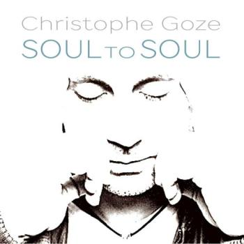 Christophe Goze - Soul To Soul