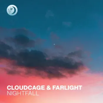 Cloudcage & Farlight - Nightfall 