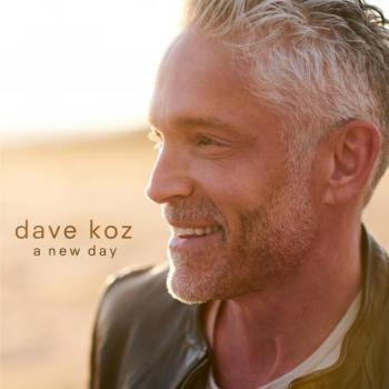 Dave Koz - A New Day
