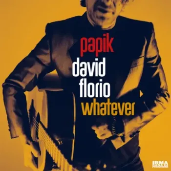David Florio & Papik - Whatever