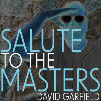 David Garfield - Salute to the Masters
