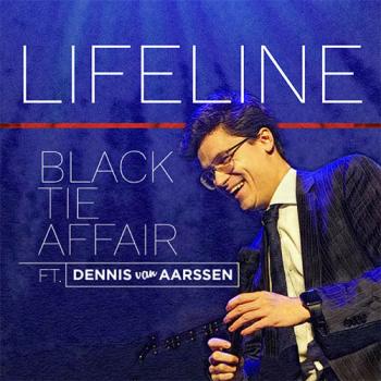 Black Tie Affair feat Dennis van Aarssen - Lifeline