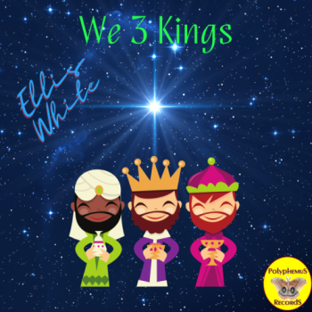 Ellis White - We 3 Kings