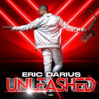 Eric Darius - Unleashed