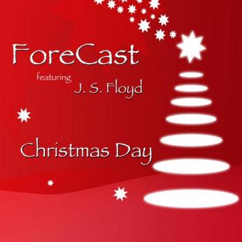 Forecast feat J.S. Floyd - Christmas Day
