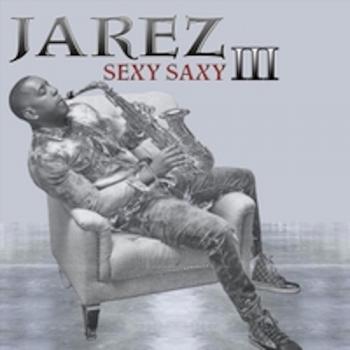 Jarez - Sexy Saxy Vol. 3