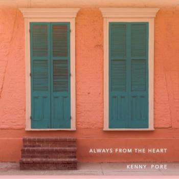 Kenny Pore - Always From The Heart