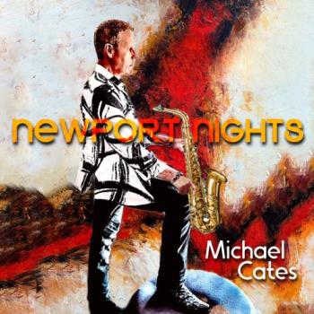 Michael Cates - Newport Nights