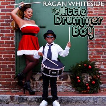 Ragan Whiteside - The Little Drummer Boy