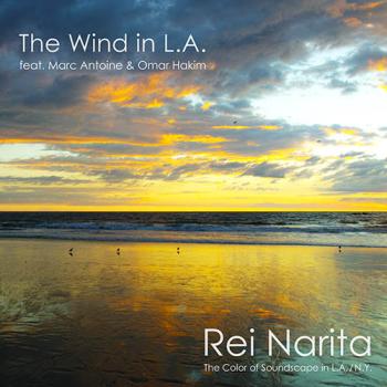 Rei Narita - The Wind in L.A.