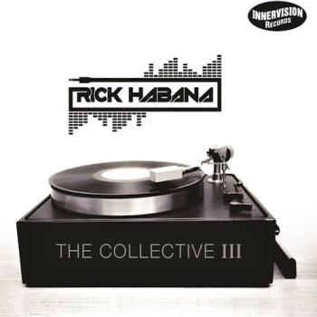 Rick Habana - The Collective III