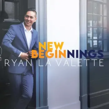 Ryan La Valette - New Beginnings