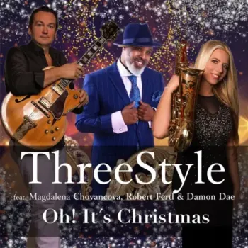 Threestyle - Oh! It's Christmas