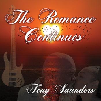 Tony Saunders - The Romance Continues