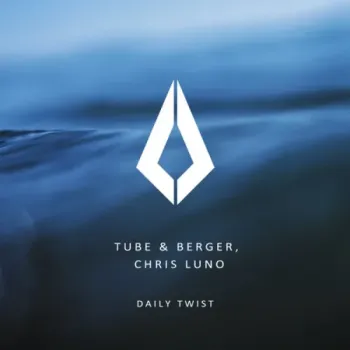 Tube & Berger & Chris Luno - Daily Twist
