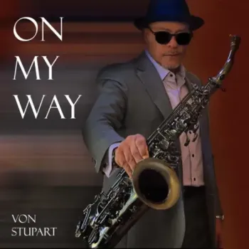 Von Stupart - On My Way