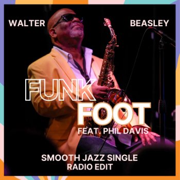 Walter Beasley - Funk Foot