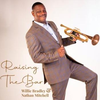 Willie Bradley - Raising the Bar