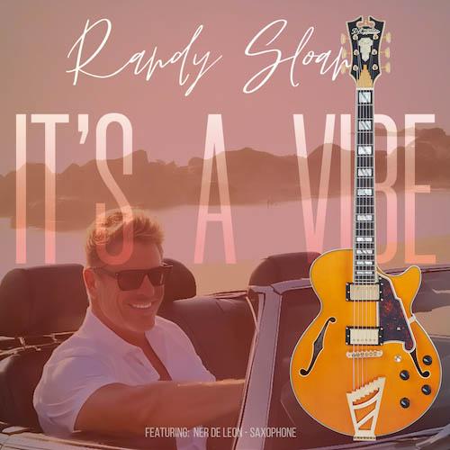 Randy Sloan  - It's a Vibe cover