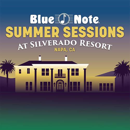 Blue Note Napa Summer Sessions Silverado