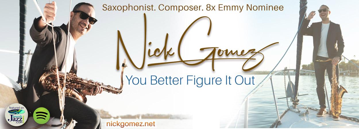 Nick Gomez - You Better Figure It Out