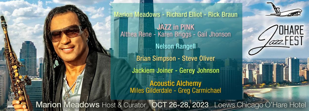 O'Hare Jazz & Arts Festival Hosted By Marion Meadows