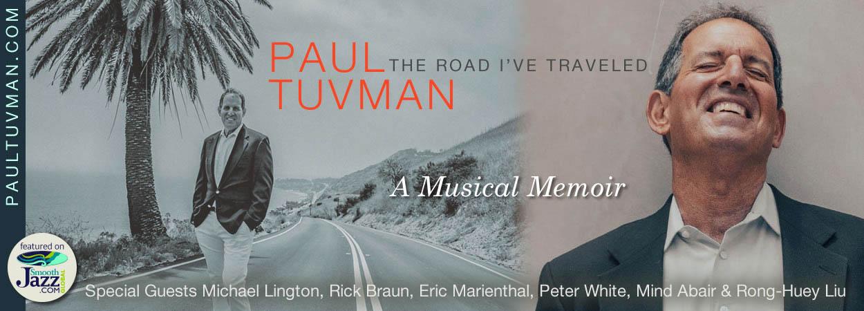 Paul Tuvman - The Road I've Traveled