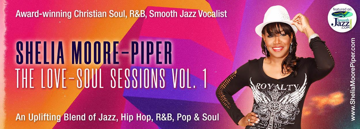 Shelia Moore-Piper - The Love/Soul Session Vol.1