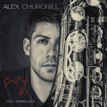 Alex Churchill - Best Of Me