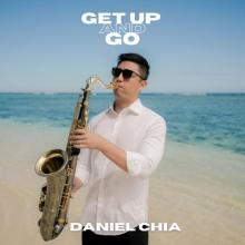 Daniel Chia  - Get Up and Go