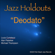 Jazz Holdouts - Deodato