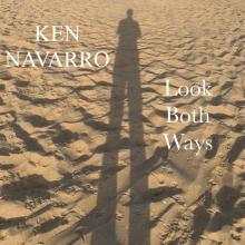 Ken Navarro - Look Both Ways