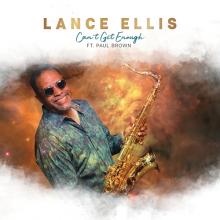 Lance Ellis - Can't Get Enough