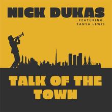 Nick Dukas - Talk of the Town cover