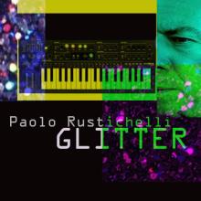 Paolo Rustichelli - Glitter