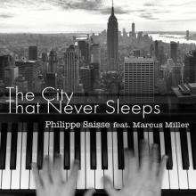 Philippe Saisse - The City That Never Sleeps
