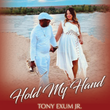 "Tony Exum, Jr. - Hold My Hand