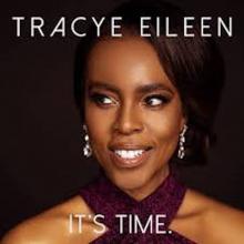 Tracye Eileen - It's Time